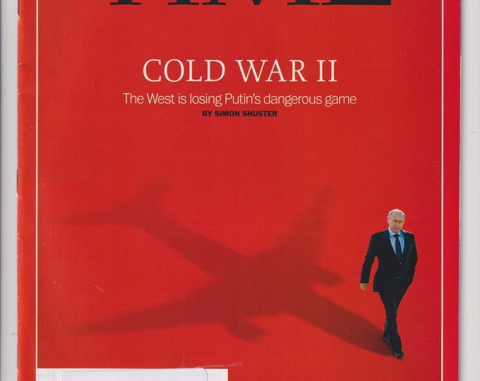 Time August 4, 2014 Cold War II, Stopping Putin, New Roller Coasters Across America, Brian Roberts (Magazine: Politics, Current Events)