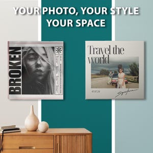 May include: Two square wall art prints featuring custom designs. The left print displays a black and white portrait with the text BROKEN and track list details. The right print shows a photograph with the text Travel the world and 07.07.24.