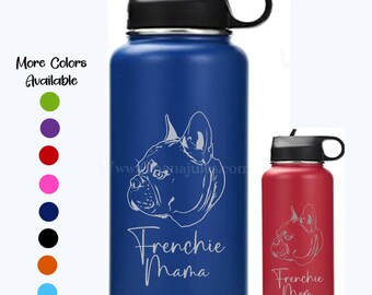 Frenchie Flask: 40oz Laser Etched Water Bottle, French Bulldog Gift