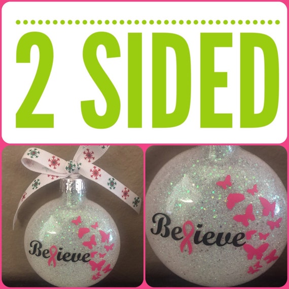 Glass Ornament, Breast Cancer Ornament, Believe Ornament, Survivor Ornament, personalized ornament, Ornaments for friends fighting cancer