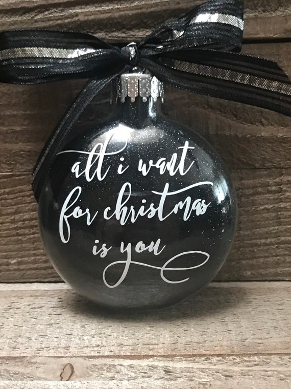 Christmas ornaments, Glass ornaments, All i want is you, Christmas ornaments, Christmas