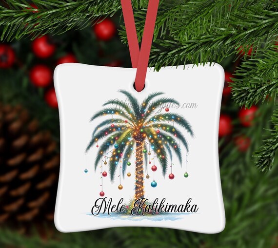 Mele kalikimaka Ornament, Christmas Ornaments, Hawaiian Ornament, Christmas Ornament, Christmas Tree Ornament, Palm tree Ornament, Christmas