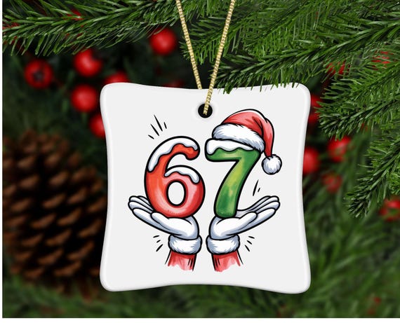 67 Christmas Ornament, Christmas Tree Decor & Gift, Christmas Ornament, 67 Ornament, Ceramic Christmas Ornament, Holiday Ceramic Ornament
