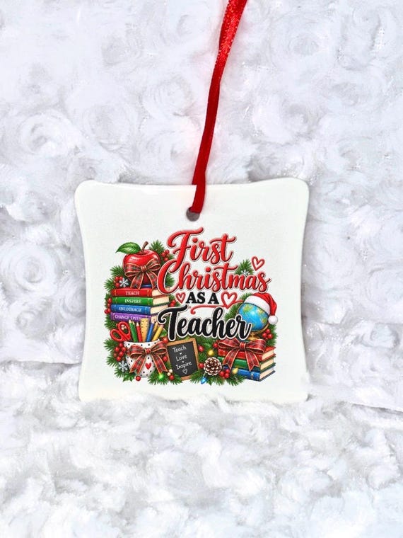 Personalized Teacher Christmas Ornament, First Christmas as a Teacher, Thank You Gift from Student, Teacher Ornament, Teachers Gift