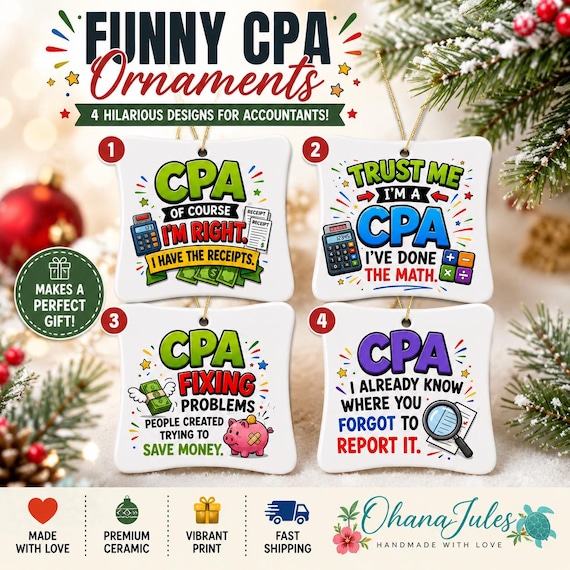 Funny CPA Christmas Ornament , Accountant Gift , CPA Ornament ,Funny Accounting Gift ,Ceramic Christmas Tree Ornament