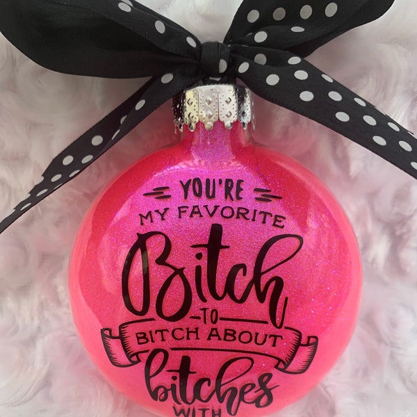 Funny Ornament, Christmas Ornaments, Christmas, Santa, Bff, rude ornaments, Personalized Ornament