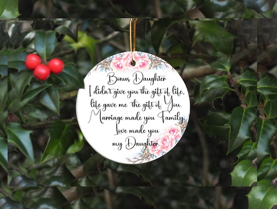 Bonus Daughter Ornament, Stepdaughter Gift, Personalized Ornament,  Ceramic Ornament, Bonus Daughter Gift, Personalized Ornament,Daughter