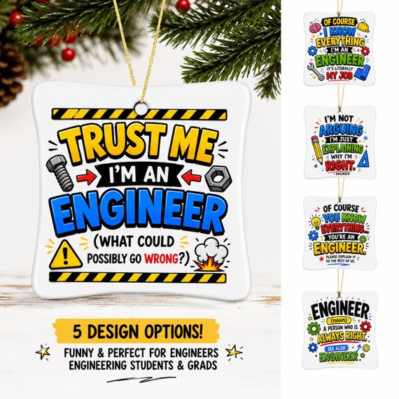 Funny Engineer Christmas Ornament | Ceramic Ornament Gift for Engineers, Engineering Students & Engineering Graduates