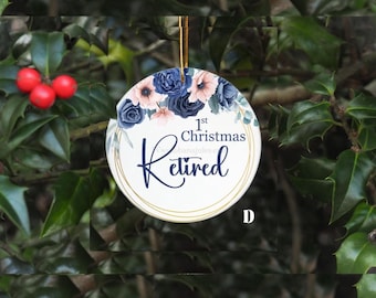 Retirement Ornament, First Christmas Retired, Retirement Gift, Holiday Keepsake, Retiree, Custom Retirement Gift, Christmas Ornament Retired