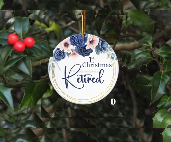 Retirement Ornament, First Christmas Retired, Retirement Gift, Holiday Keepsake, Retiree, Custom Retirement Gift, Christmas Ornament Retired