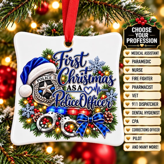 Personalized First Christmas Ornament, Career Christmas Gift, Police Nurse Firefighter Paramedic Medical Assistant Vet Pharmacist 2026