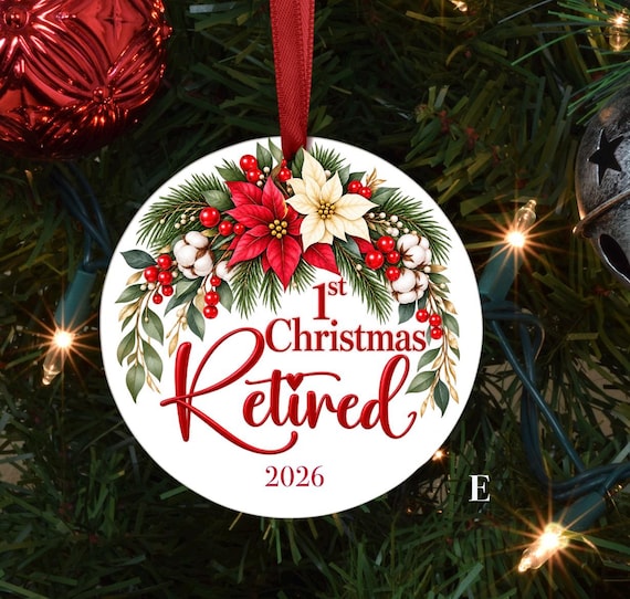 Retirement Ornament, First Christmas Retired, Retirement Gift, Holiday Keepsake, Retiree, Custom Retirement Gift, Christmas Ornament Retired