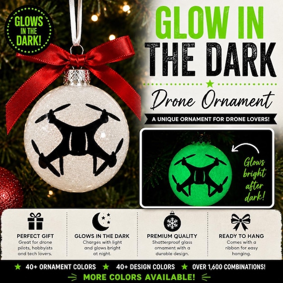 Drone Ornament , Glow in the Dark Christmas Ornament , Personalized Drone Gift ,Drone Pilot Gift ,Tech Lover Gift