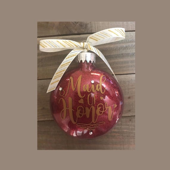 Bridesmaid gift, Maid of Honor ornament,Bridesmaid gift, Maid of Honor ornament, Bridal party gift, Custom wedding keepsake,Bridal Ornament