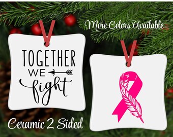 Custom Awareness  Ornament ,Memorial Gift, Cancer Warrior, Fighter Gift, Breast Cancer Awareness Ornament , Cancer Survivor Keepsake, Fight