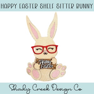 Happy Bunny Easter Bunny Shelf Leaner Sign SVG and DXF File for Laser Cutter/Laser Cut File Easter Bunny/Cute Bunny Laser File/Easter Craft