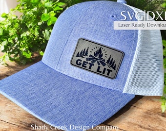 Get Lit Camping Hat Patch Laser Cut File (SVG DXF) (Digital Download)
