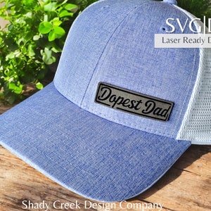 Dopest Dad Patch Laser File in DXF SVG/Laser Cut File Hat Patch/Hat Patch/Laser Hat Instant download File/Funny Dad Hat Download SVG File