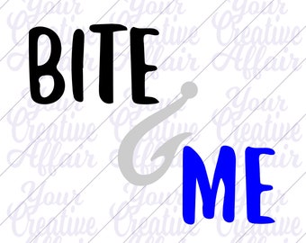 Bite Me svg, Fishing svg, svg, Bite Me Fishing svg, Silhouette, Cricut