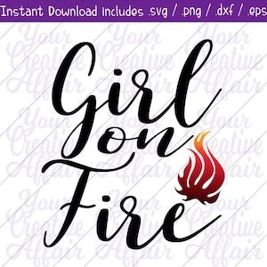 Girl On Fire svg, On Fire svg, Girl Boss svg, Girlboss svg, Girl Power svg, Woman Up svg, Silhouette, Cricut