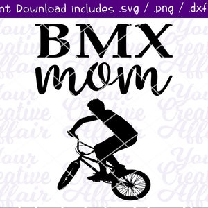 BMX Mom svg, BMX svg, Motocross svg, Sports Mom svg, Silhouette, Cricut, svg, png