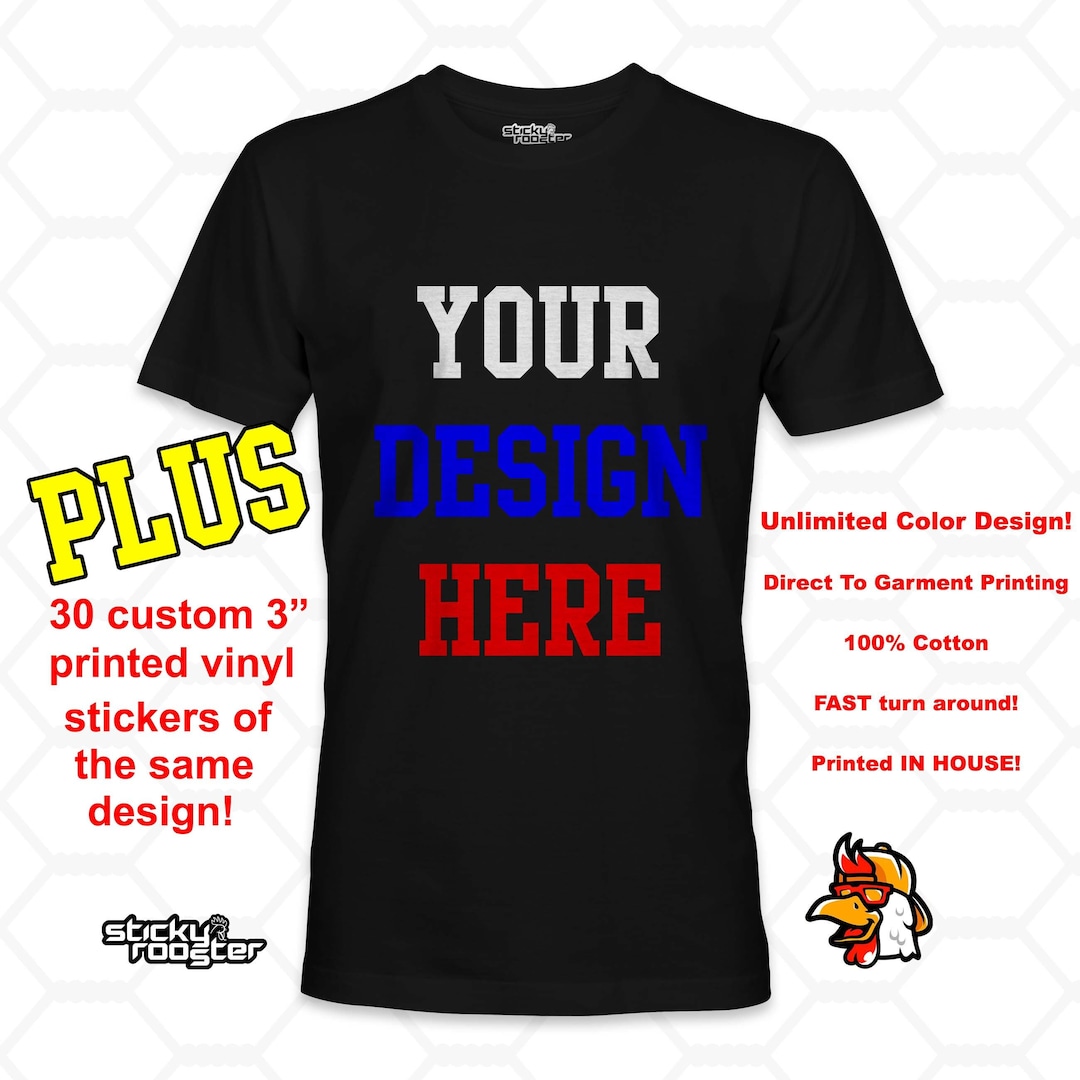 Sticker Style Shirt Design Custom Shirt and 30 3 Inch Stickers! YOUR Design! 100% Custom Die Cut ...
