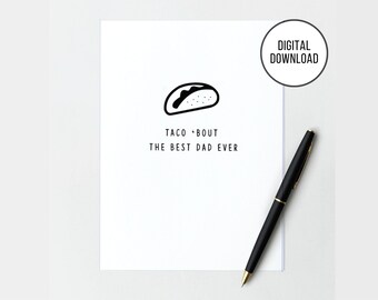 Printable “Taco ‘bout the Best Dad Ever” Father’s Day Card, Funny Dad Card, Minimalist Fathers Day, Instant Download