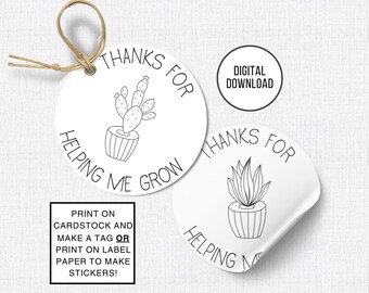 Succulent Gift Tag Printable for Teacher Appreciation Week, Thank you for helping Me Grow Instant Download, Plant Gift Tags