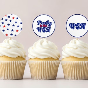 Patriotic July 4th Cupcake Topper, Party in the USA Cupcake Topper, Printable Party Cupcake Topper, Dessert Topper, Instant Download