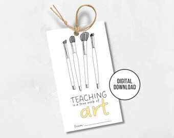 Teacher Gift Tag Printable | Art Teacher Appreciation | Paint Brush Design | Instant Download