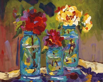 Blue Jars, Roses, Mason Jars, Still Life, Happiness, Friendship, Fine Art Print, Flower Art, Roses Painting, Betsy ONeill,