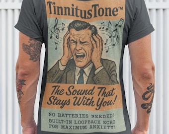 Camiseta unisex de algodón orgánico Tinnitus Tone - El sonido que se queda contigo - Parodia - Anuncio retro