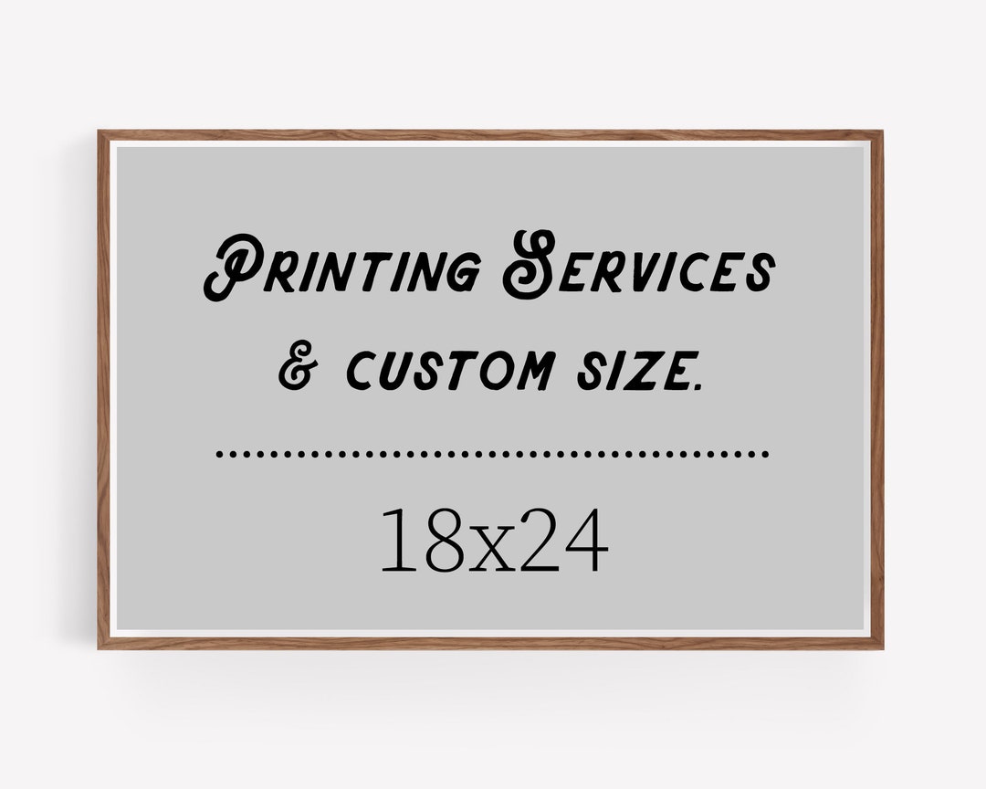 18x24 Art Print Custom Printing Services - Etsy