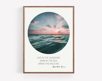 Digital Download - Quote Wall Art - Quotes About Life - Drink the Wild Air - Large Wall Art - Printable wall art - Downloadable Art - Ocean