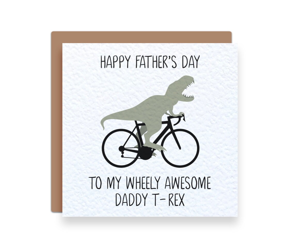 Wheely Awesome Daddy T-rex on a Road Bike Father's Day Card