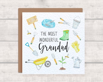 The Most Wonderful Grandad Card - Father's Day Card - Grandad's Birthday Card - Gardening Card Grandad Grandpa Grandfather Gardener