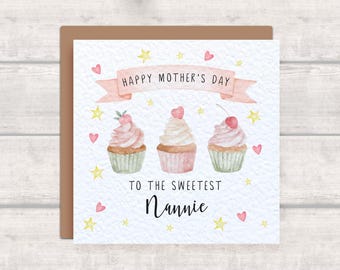 Nannie Mother's Day Card - Happy Mother's Day to the Sweetest Nannie - Cupcake Baking Baker Mother's Day Card