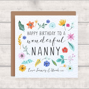 Personalised Birthday Card for NANNY - Card from grandchildren - Floral Card for Nanny's birthday - Add your names - Wonderful Nanny