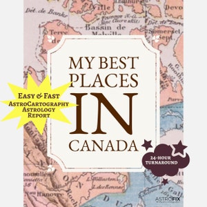 Meine besten Orte in Kanada AstroCartographic Report