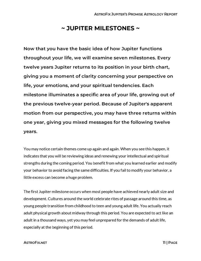 Jupiters Promise Lifetime Astrology Report, Explore a lifetime of personal Jupiter Return aspects with this custom astrology reading. This personalized digital astrology report has 100 years of Jupiter Returns in your natal chart. Ready in 24 hours.