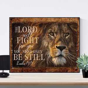 Bible Verse Art Print | Exodus 14:14 | The Lord Will Fight For You | Christian Wall Artwork | Lion Home Decor | Religious Scripture | Poster
