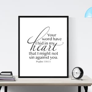 Psalm 119:11 | Your Word Have I Hid In My Heart | Christian Decor | Christian Wall Art | Housewarming Gift | Scripture Artwork