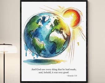 Genesis 1:31 Art Print | It Was Very Good Earth | Bible Verse | Christian Home Decor | Creation Scripture | Religious Gift