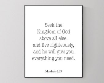 Cercate il Regno di Dio sopra ogni altra cosa / Matteo 6:33 / Stampa artistica della Bibbia cristiana