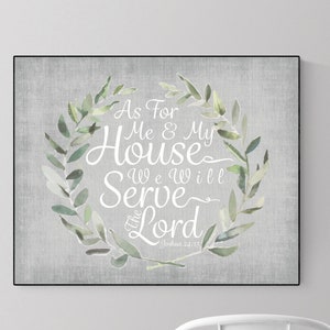 As For Me and My House, We Will Serve The Lord | Christian Decor | Christian Wall Art | Joshua 24:15 | Housewarming Gift | Scripture Artwork