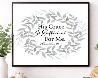 Lámina artística de 2 Corintios 12:9 / Su gracia es suficiente / Versículo bíblico / Cristianismo / Decoración inspiradora para el hogar / Escritura / Póster