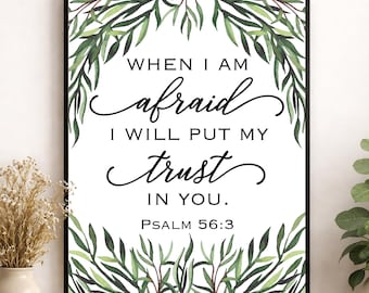 Psalm 56:3 Wall Art Print | When I Am Afraid I Put My Trust in You | Christian Home Decor | Watercolor Leaf Bible Verse | Botanical Gift