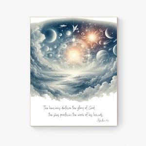 The Heavens Declare the Glory of God from Psalm 19:1 Christian Art Print