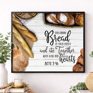 Acts 2:46 Art Print | Christian Wall Art | Bible Verse | Home Decor | Inspirational | Scripture | Breaking Bread | Kitchen Poster