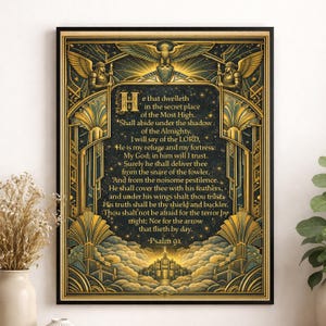 May include: A framed art print featuring Psalm 91 in an Art Deco style. The artwork has a dark background with gold and teal accents. The text is centered, with decorative elements at the top and bottom, and a detailed illustration of a building at the bottom.